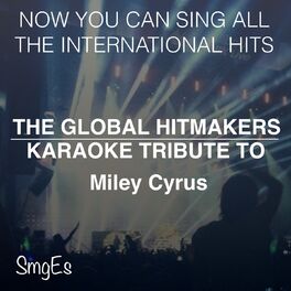 Album cover of The Global HitMakers: Miley Cyrus