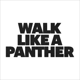 Album cover of Walk Like A Panther