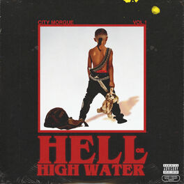 Album cover of CITY MORGUE VOL 1: HELL OR HIGH WATER