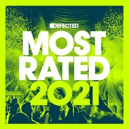 Album cover of Defected Presents Most Rated 2021 (DJ Mix)