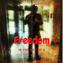 Album cover of Freedom in the key of Z
