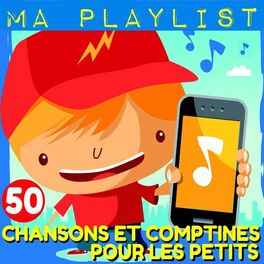 Album cover of Ma playlist : 50 chansons et comptines pour les petits
