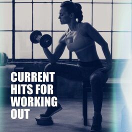 Album cover of Current Hits for Working Out