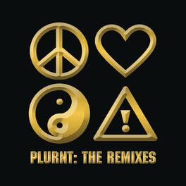 Album cover of PLURNT: The Remixes