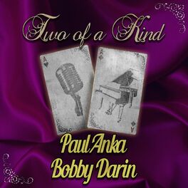 Album cover of Two of a Kind: Paul Anka & Bobby Darin