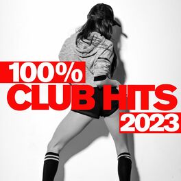 Album cover of 100% Club Hits - 2023