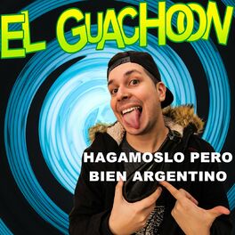 Album cover of Hagámoslo pero Bien Argentino