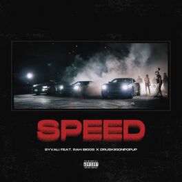Album cover of Speed (feat. Rah Biggs & DruskiiGonPopup)