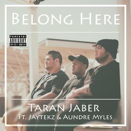 Album cover of Belong Here (feat. JayteKz & Aundre Myles)