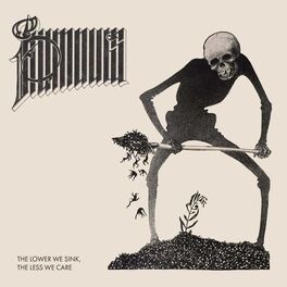 Album cover of The Lower We Sink, The Less We Care