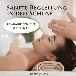 Album cover of Sanfte Begleitung in den Schlaf (Asmr Traumreisen mit Ambiente)
