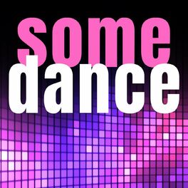Album cover of some dance