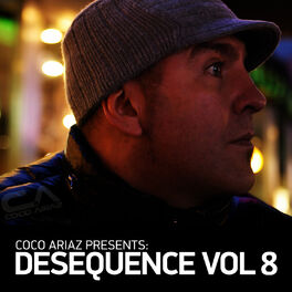 Album cover of Coco Ariaz Presents Desequence, Vol. 8