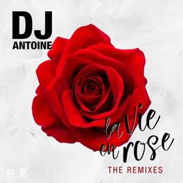 Album cover of La vie en rose (The Remixes)