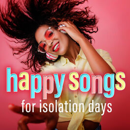 Album cover of Happy Songs for Isolation Days