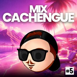 Album cover of Mix Cachengue 5 (Remix)