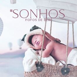Album cover of Sonhos Fofos de Bebê: Canção de Ninar Suave e Relaxante para Crianças, A Melhor Caixa de Música Instrumental, e Músicas de Piano d
