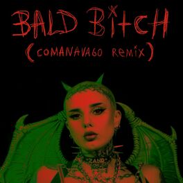 Album cover of Bald Bitch (Comanavago Remix)