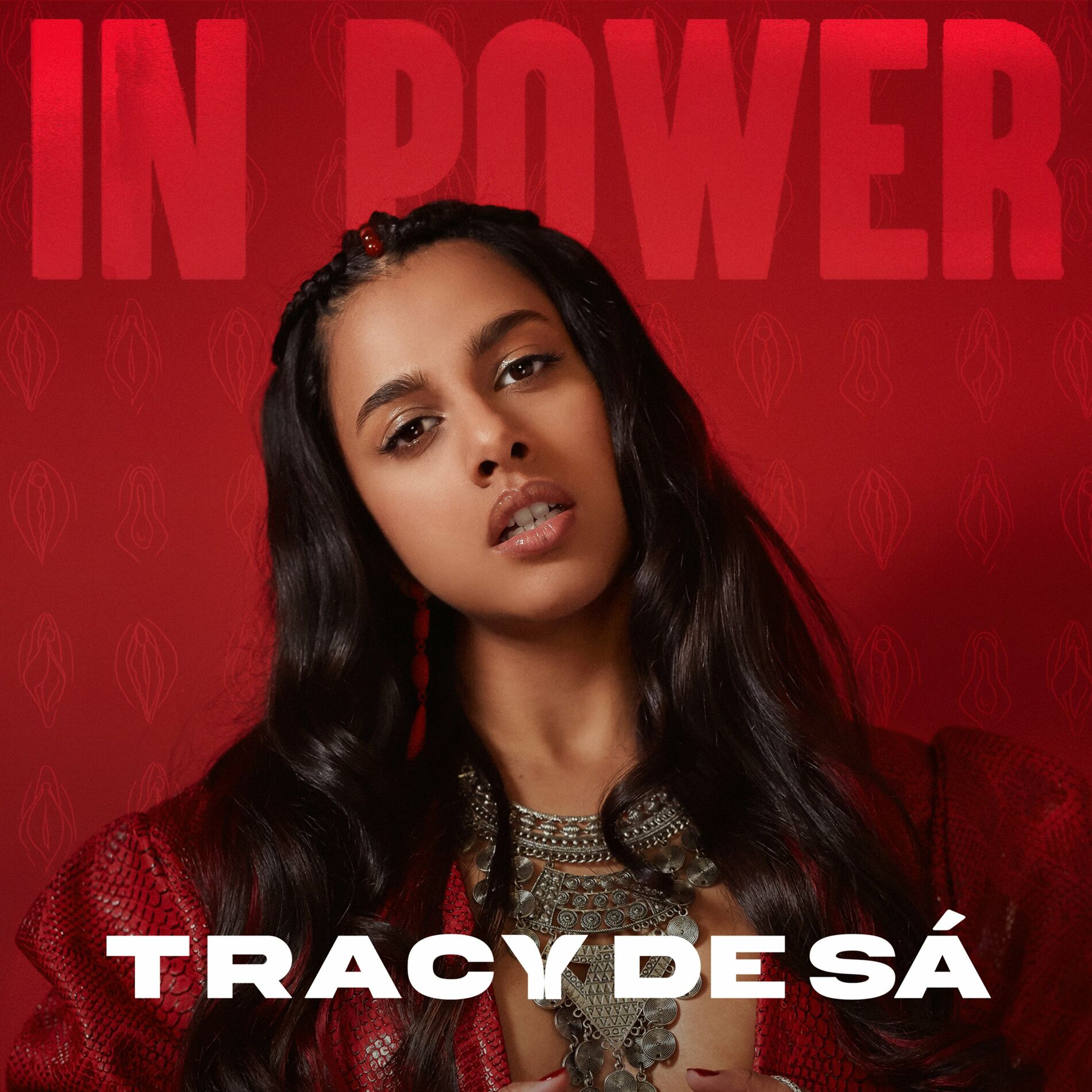 Tracy De Sá - In Power: lyrics and songs | Deezer