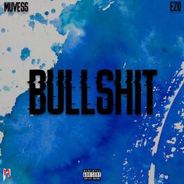 Album cover of Bullshit