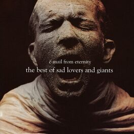 Album cover of E-Mail from Eternity: The Best of Sad Lovers and Giants