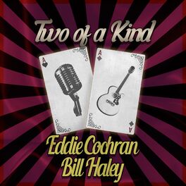 Album cover of Two of a Kind: Eddie Cochran & Bill Haley