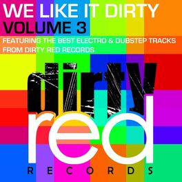 Album cover of We Like It Dirty Volume 3