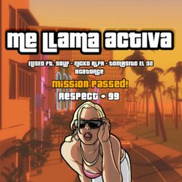 Album cover of Me Llama Activa (feat. Souf, Nicko Alfa, Tomasito El 32 & Bcatorce)