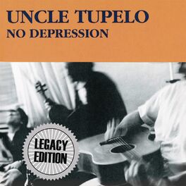 Album cover of No Depression (Legacy Edition)