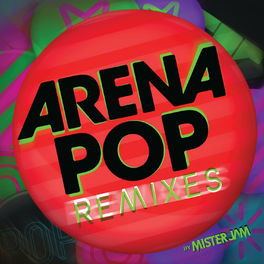 Album cover of Arena Pop Remixes