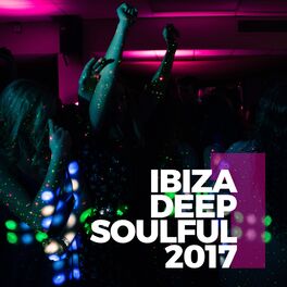 Album cover of IBIZA Deep Soulful 2017 Vol. 1