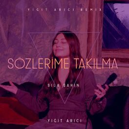 Album cover of Sözlerime Takılma (feat. Sıla Şahin)