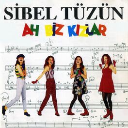 Album cover of Ah Biz Kızlar