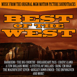Album cover of Best of the West-Music from the Original MGM Motion Picture Soundtracks
