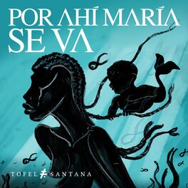 Album cover of Por Ahí María Se Va
