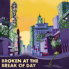 Album cover of Broken At The Break Of Day