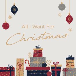 Album cover of All I Want For Christmas