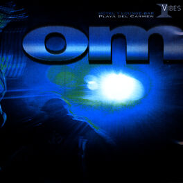 Album cover of OM Vibes Vol.1 (Hotel Y Lounge-Bar Playa del Carmen)