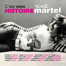 Album cover of C'est mon histoire - Hommage à Renée Martel