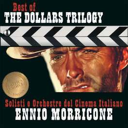 Album cover of Ennio Morricone – Best of the Dollars Trilogy – Critic's Choice