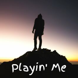Album cover of Playin' Me