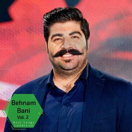 Album cover of Behnam Bani - Best Songs Collection, Vol. 2