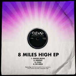 Album cover of 8 Miles High (2022 Digital Release)