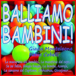 Album cover of Balliamo bambini! (La macarena dei bambini, la macchina del capo, se sei felice, boogie boogie, la bomba, asereje, la 