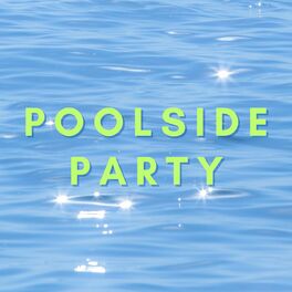 Album cover of Poolside Party