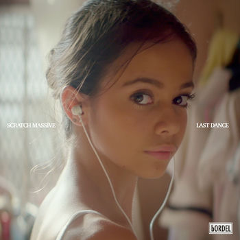 Scratch Massive Last Dance Listen With Lyrics Deezer dance listen with lyrics deezer