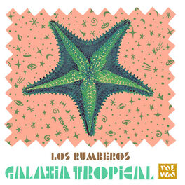 Album cover of Galaxia Tropical, Vol. 1
