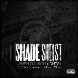 Shade Sheist - Before The Waitin' Before The Hatin': lyrics and