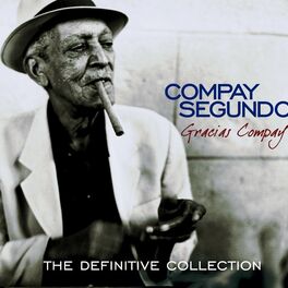 Album cover of Gracias Compay (The Definitive Collection)