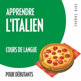 Album cover of Apprendre l'italien (cours de langue pour débutants)